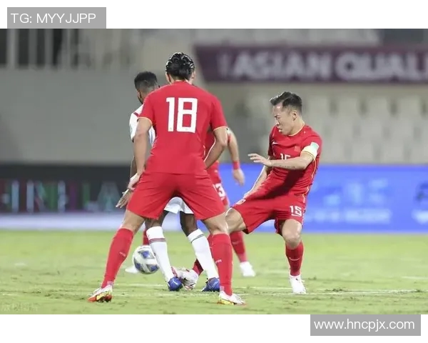 中国足球迎战阿曼队期待逆转局势争取世界杯预选赛重要胜利